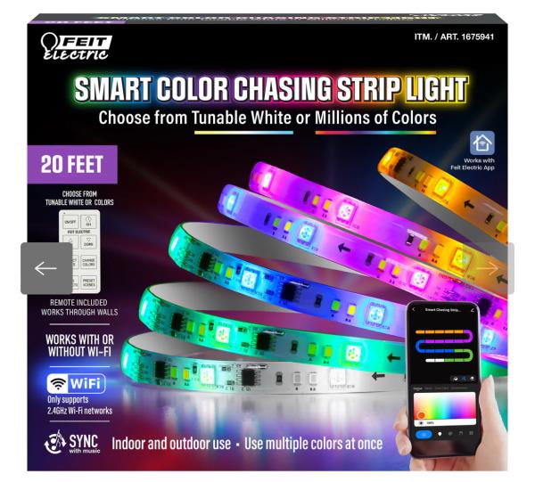 Lot # 69 Feit Electric 20’ Smart Color  Strip Light $50